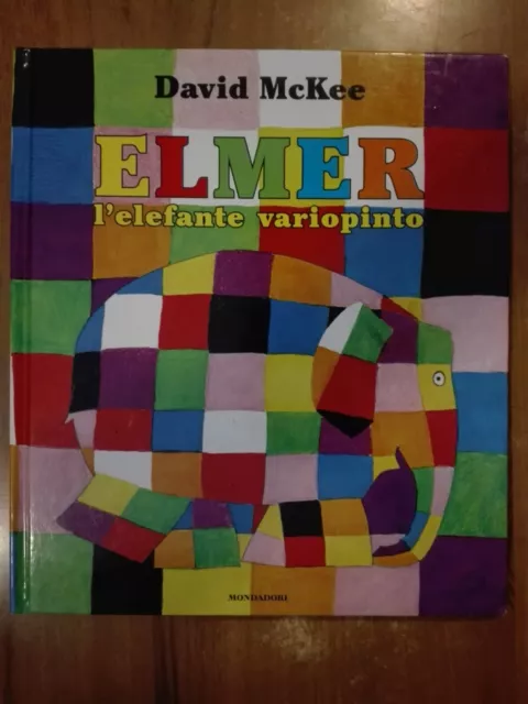 Elmer l'elefante variopinto, David McKee, 1°Ed. Libri per Ragazzi Mondadori  1990