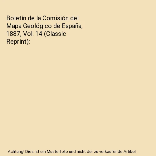 BOLETÍN DE LA Comisión del Mapa Geológico de España, 1887, Vol. 14