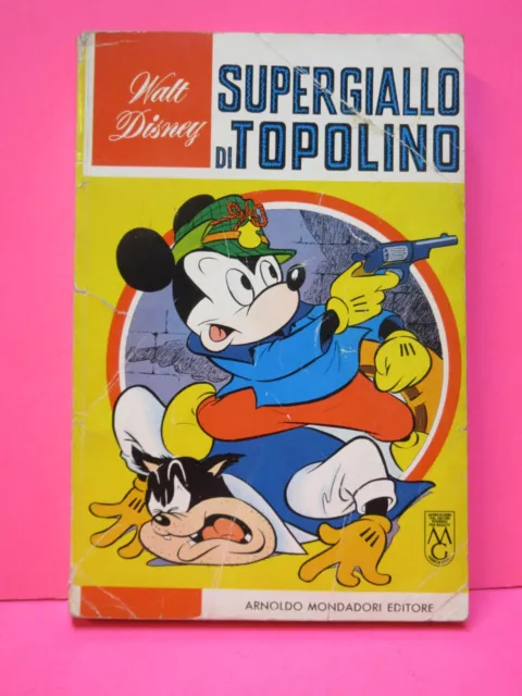 I CLASSICI DI WALT DISNEY Mondadori 1963 SUPERGIALLO DI TOPOLINO originale  !!