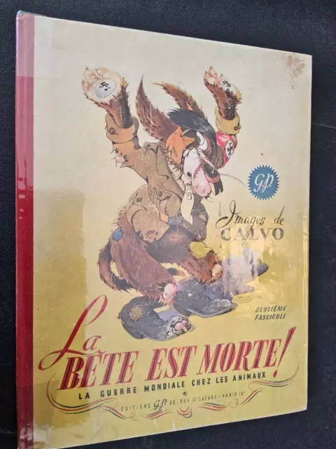 EO - La Bête Est Morte - T2 - 1945 - Calvo - TBE