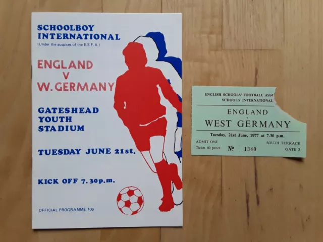 ENGLAND v WEST GERMANY 1977 SCHOOLS INTERNATIONAL (at GATESHEAD) PROG + TICKET