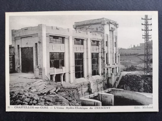 cpa 89 - CHASTELLUX sur CURE (Yonne) USINE hydroélectrique du CRESCENT Barrage