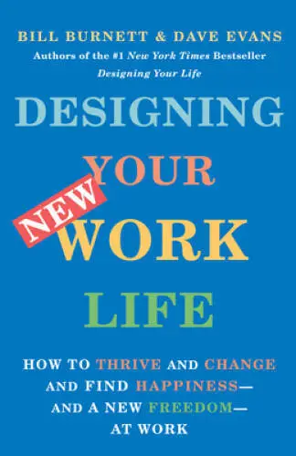 Designing Your New Work Life - Paperback By Burnett, Bill - GOOD