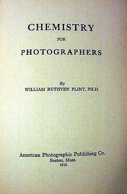 Química para los fotógrafos por William Flint, 1916, 205pg | 1st Edition | $96 |