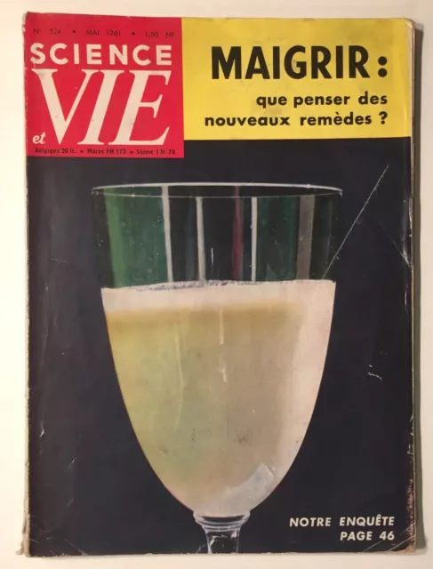 Revue Science Et Vie N° 524 Magazine Mai 1961 Maigrir Vol Orbital Angle Mort