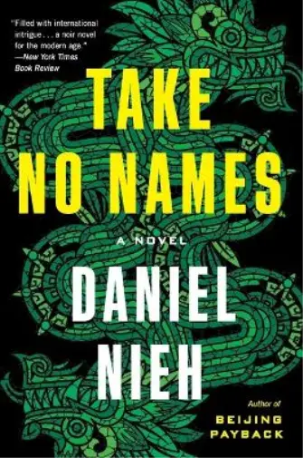 Daniel Nieh Take No Names (Poche)
