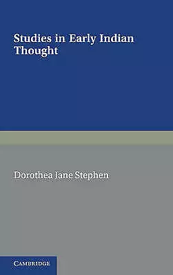 Studies in Early Indian Thought Stephen Paperback Cambridge University Press