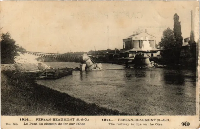 CPA 1914 - Persian-Beaumont - Le Pont du chemin de fer u l'Oise (740556)