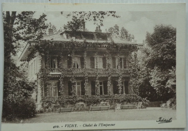 Vichy 03 CPA Chalet Of the Emperor Good Condition