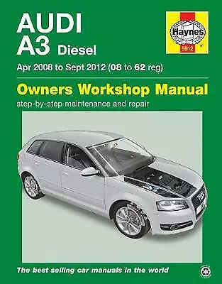 Audi A3 Diesel (Apr 08 - Sept 12) Haynes Repair Manual,Anon