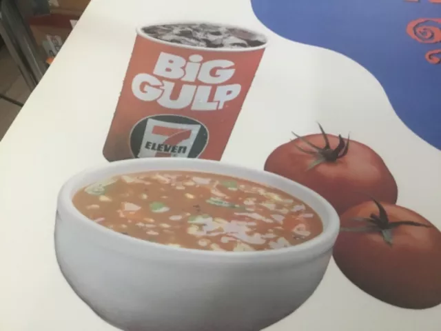 7-11 Big Gulp and New Hot Soup Soda Machine Advertising Sign