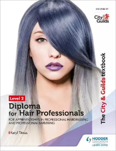 Keryl Titmus The City & Guilds Textbook Level 2 Diploma for Hair P (Taschenbuch)