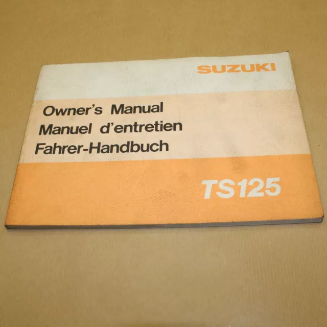 Manuel Technique D'entretien Et D'utilisation Suzuki Ts 125 1978 -