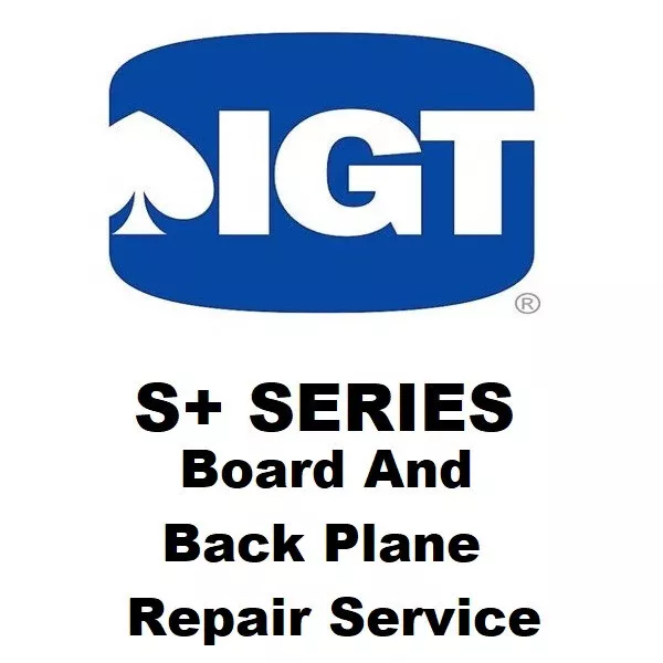 IGT S+ SERIES Slot Machine Gaming Board And Back Plane Repair Service