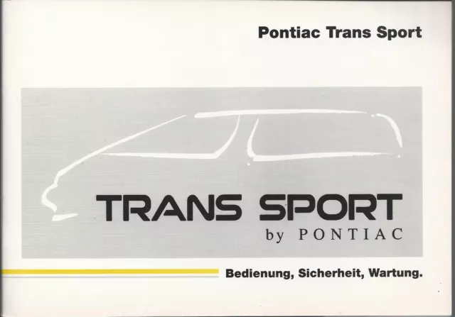 PONTIAC TRANS SPORT Betriebsanleitung 1993 Bedienungsanleitung Handbuch BA