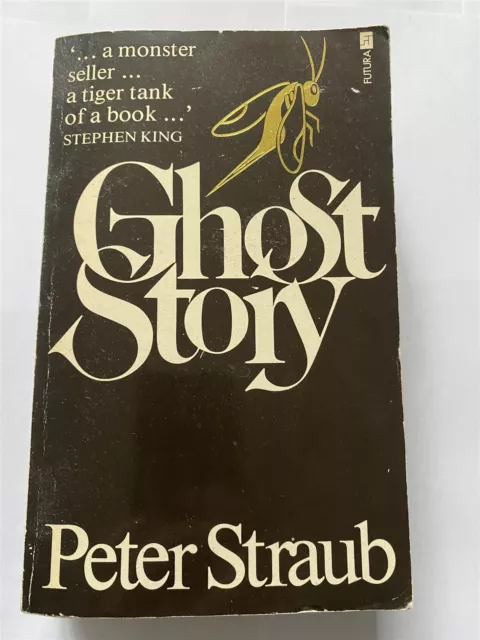 PETER STRAUB - GHOST STORY Futura Taschenbuch Ausgabe 1982