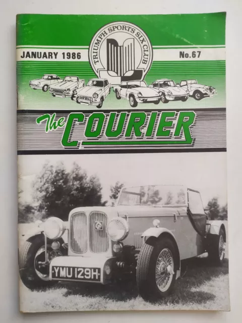 The Courier Magazine of The Triumph Cars Sports Six Club No. 67 January 1986