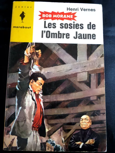 Bob Morane ! Henri Vernes ! Les sosies de l'Ombre Jaune ! R4