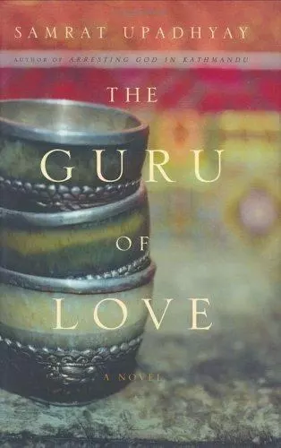 The Guru of Love by Upadhyay, Samrat