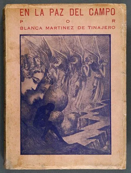 MARTÍNEZ DE TINAJERO, Blanca. En la Paz del Campo. Quito 1940 Gonzalo Zaldumbide