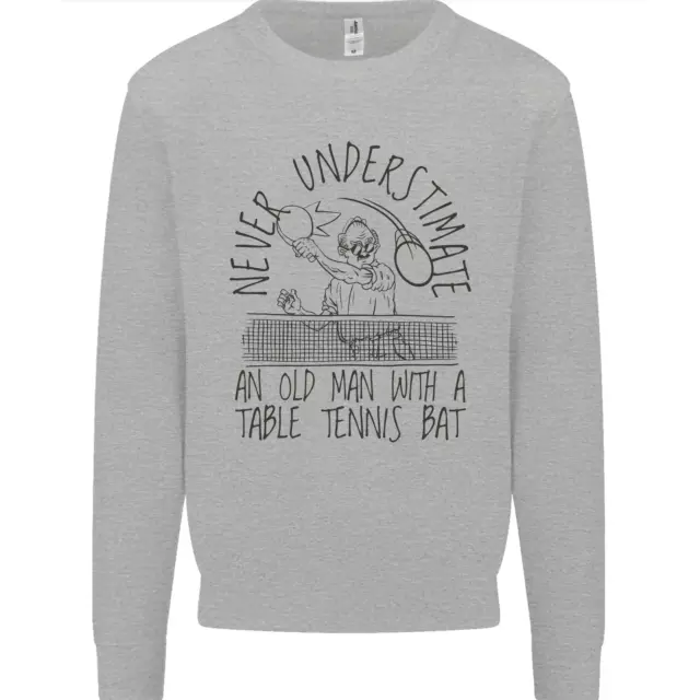 Nunca Underestimate Un Anciano Tenis de Mesa Hombre Jersey Sudadera