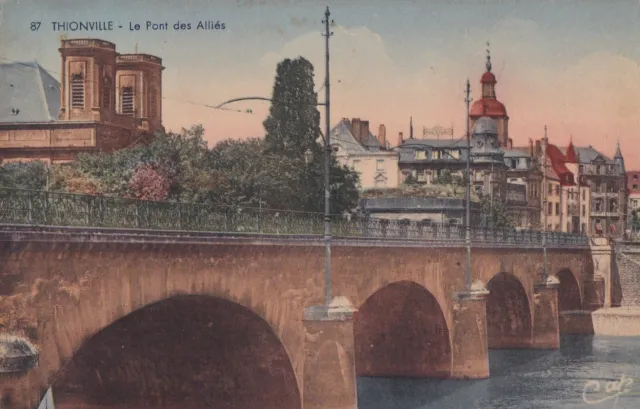 Carte postale ancienne postcard MOSELLE THIONVILLE le pont des alliés