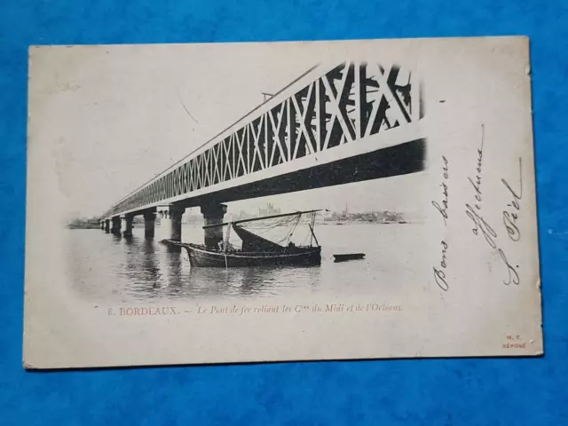 CPA - 33 BORDEAUX - Le Pont de fer reliant les Cies du Midi et de l'Orléans