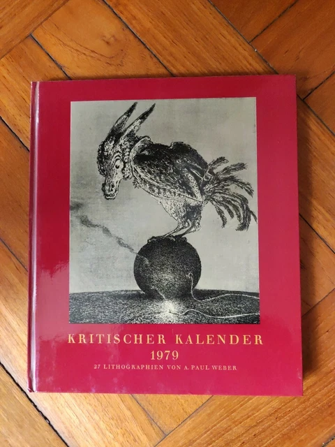 Kritischer kalender 1979 mit 27 lithographien von Paul Weber