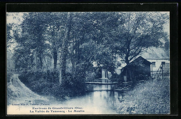 CPA Grandvilliers, la Vallée de Taussacq, le Moulin