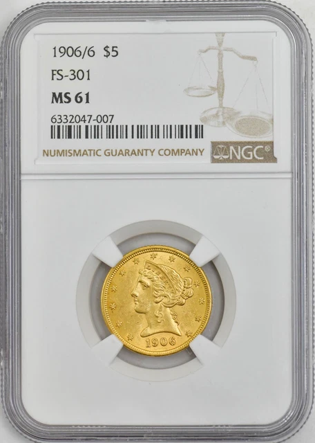 1906/6 $5 Gold Liberty FS-301 MS61 NGC 946754-25