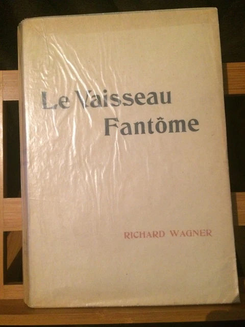 Wagner Le Vaisseau fantôme partition chant piano française éditions Durand