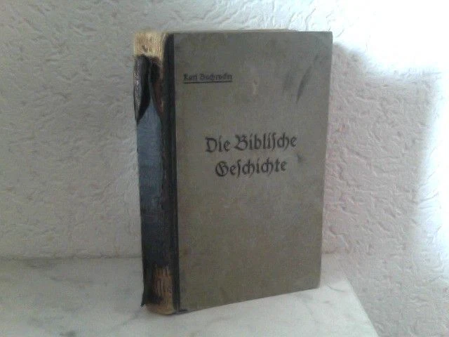 Die Biblische Geschichte - Nach ihrem Zusammenhange mit den Worten der Heiligen