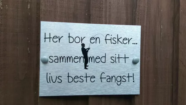 Norwegian Fisherman vive aquí con la mejor placa para puerta de casa de captura