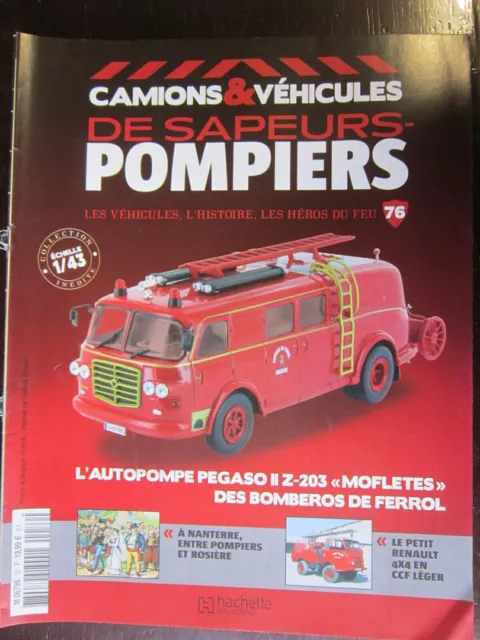 Fascicule Camions Vehicules Sapeurs Pompiers N°76 Autopompe Pegaso Ii Z 203