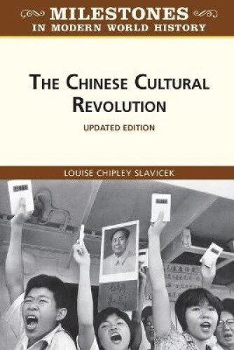 THE CHINESE CULTURAL Revolution, Updated Edition by Louise Slavicek $88 ...