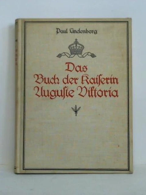 Das Buch der Kaiserin Auguste Viktoria
