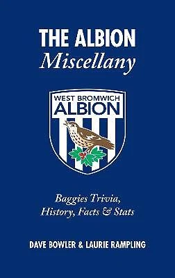 The Albion Miscellany (West Bromwich Albion FC) - 9781905411672