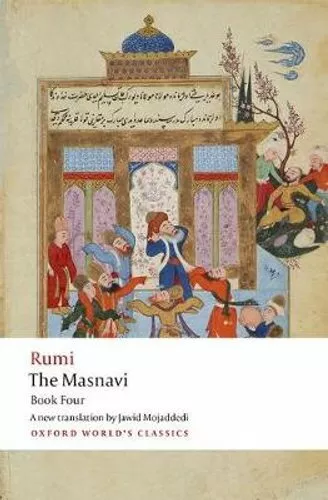 Masnavi. Book Four by Jalal al-Din Rumi 9780198783435 | Brand New