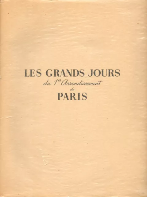 Les Grands Jours du 1er Arrondissement de Paris.Illustré par des Eaux fortes