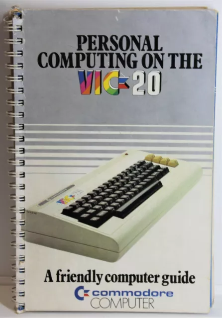 Vtg Personal Computing On the VIC 20 Computer Guide By Commodore UK 1981 Spiral