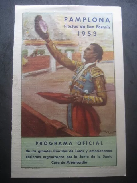 Program Bulls Parties Of San Fermin Pamplona 1953. Ordonez, Pedres, Welcome
