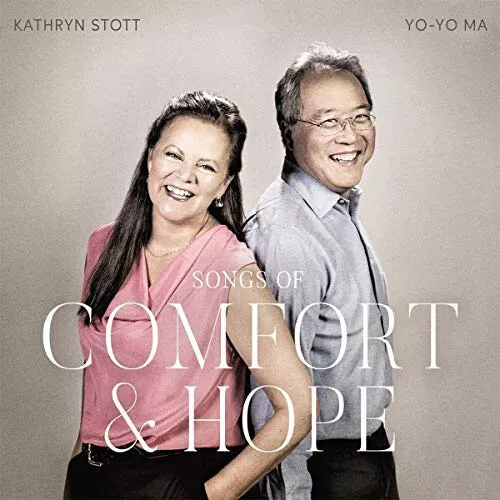 Kathryn Stott/Yo-Yo Ma: Songs of Comfort & Hope by Yo-Yo Ma