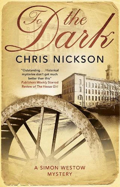 To The Dark by Chris Nickson (English) Hardcover Book