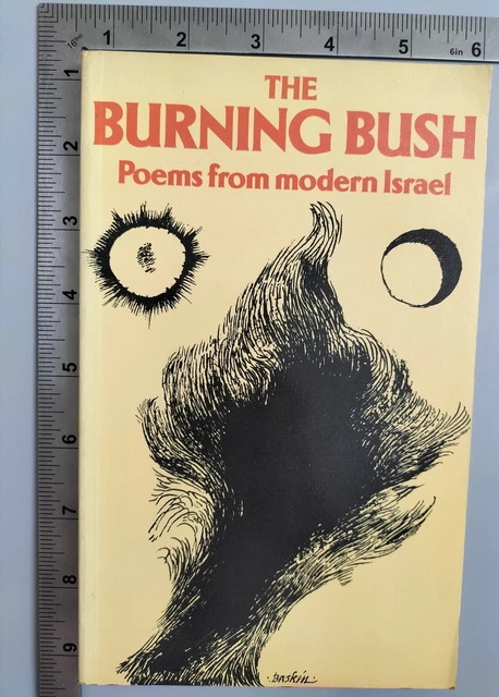 The Burning Bush Poems From Modern Israel Moshe Dor And Natan Zach 1977