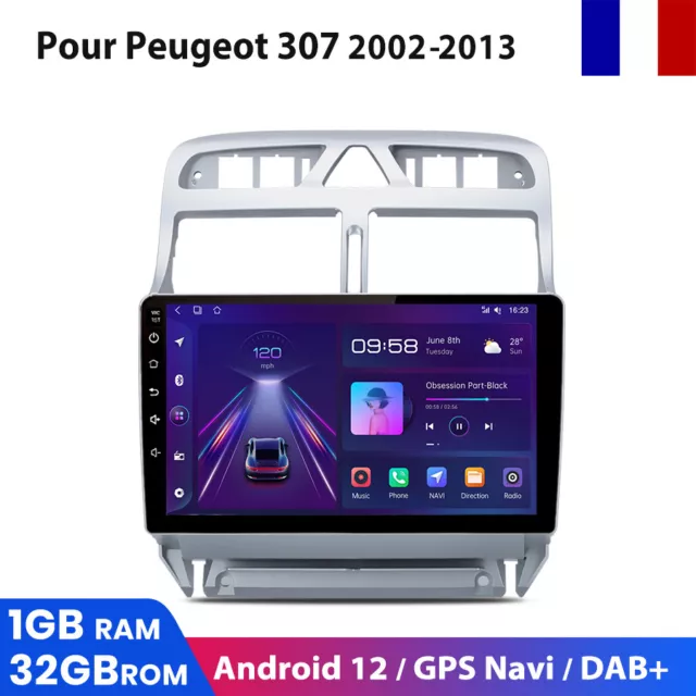 9'' Android12.0 Autoradio Pour peugeot 307 2002-13 GPS Navi WIFI BT DAB 1+32G FM