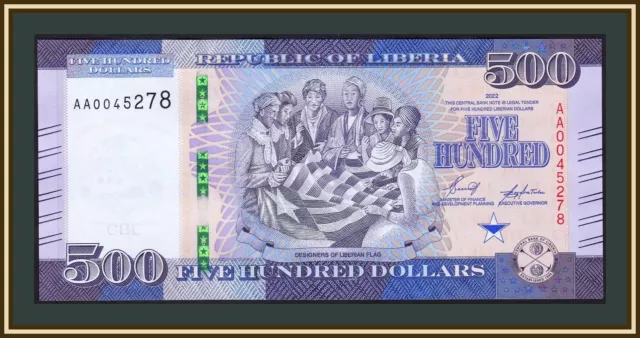 Liberia 500 dollars 2022 P-42 (42s) UNC New!