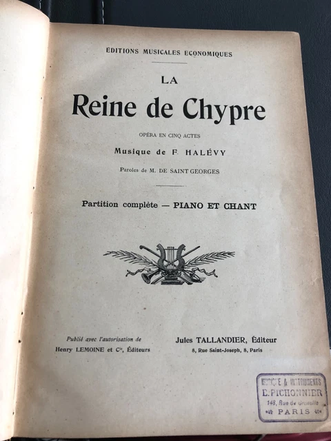 Halevy La Reine de Chypre partition chant piano éditions Taillandier / Lemoine