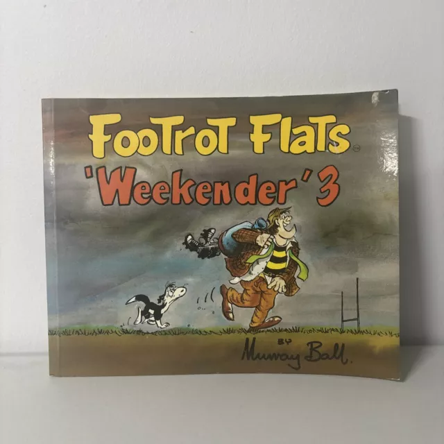 The Footrot Flats Weekender #3 1991 "Classic Footrot Flats by Murray Ball"