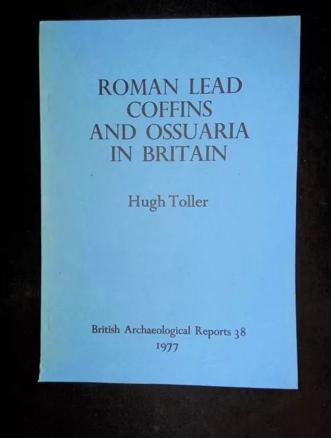 Toller, Roman lead coffins and ossuaria in Britain