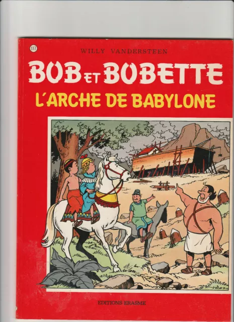 Bob et Bobette 177 l'arche de Babylone  Vandersteen Erasme